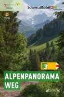 Wanderland Schweiz, 3. Alpenpanoramaweg